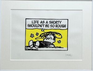 マーク・ドリューのLIFE AS A SHORTY SHOULD’T BE SO ROUGH（シルクスクリーン）の作品写真